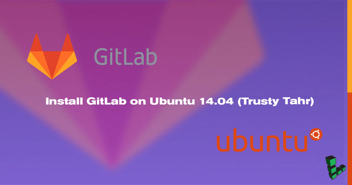 Install Gitlab on Ubuntu Install Gitlab on Ubuntu